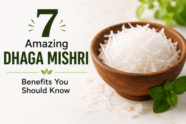 Dhaga Mishri Benefits